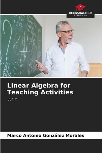 Linear Algebra for Teaching Activities