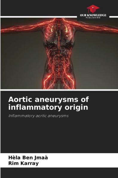 Aortic aneurysms of inflammatory origin