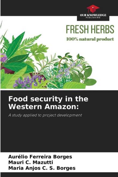 Food security in the Western Amazon