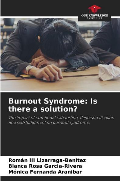 Burnout Syndrome: Is there a solution?