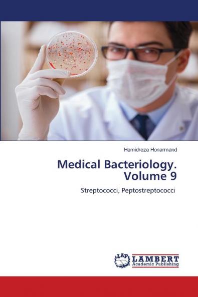 Medical Bacteriology. Volume 9