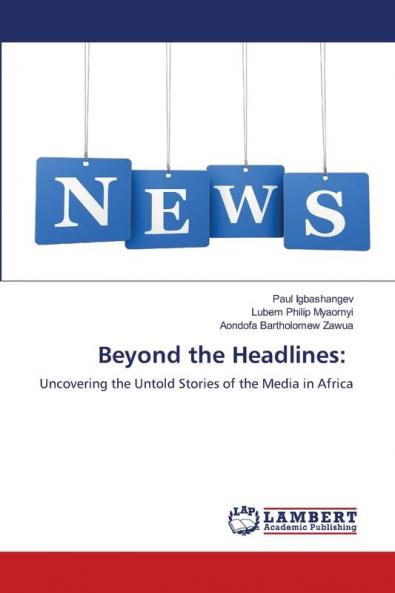 Beyond the Headlines: