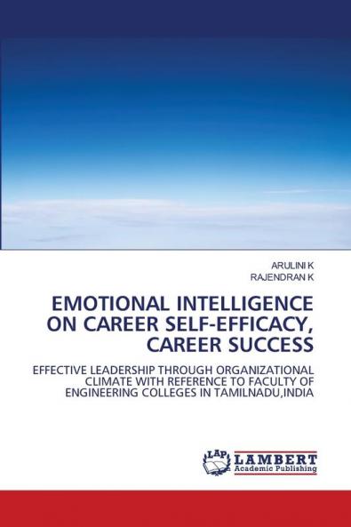 EMOTIONAL INTELLIGENCE ON CAREER SELF-EFFICACY CAREER SUCCESS