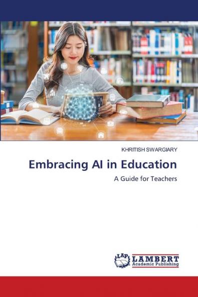 Embracing AI in Education