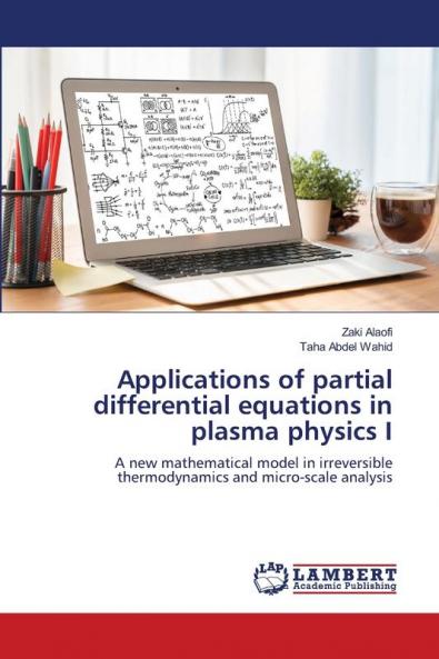 Applications of partial differential equations in plasma physics I