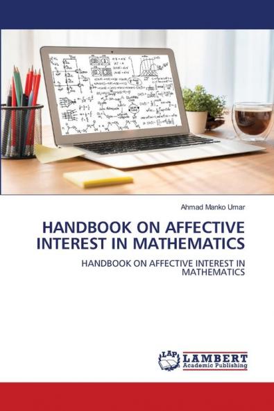 HANDBOOK ON AFFECTIVE INTEREST IN MATHEMATICS