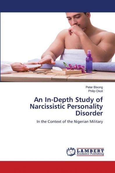 An In-Depth Study of Narcissistic Personality Disorder