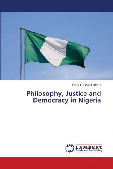 Philosophy Justice and Democracy in Nigeria