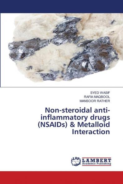 Non-steroidal anti-inflammatory drugs (NSAIDs) & Metalloid Interaction