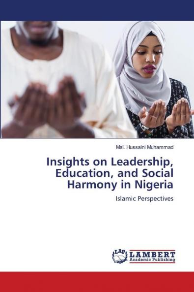 Insights on Leadership Education and Social Harmony in Nigeria