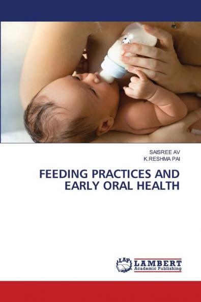 FEEDING PRACTICES AND EARLY ORAL HEALTH