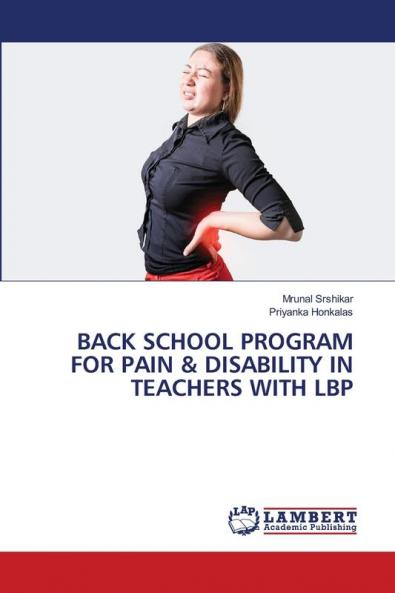 BACK SCHOOL PROGRAM FOR PAIN & DISABILITY IN TEACHERS WITH LBP