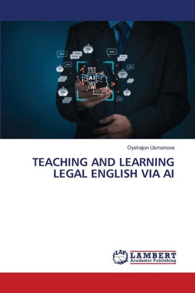 TEACHING AND LEARNING LEGAL ENGLISH VIA AI
