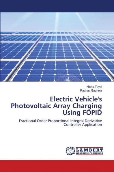 Electric Vehicle's Photovoltaic Array Charging Using FOPID