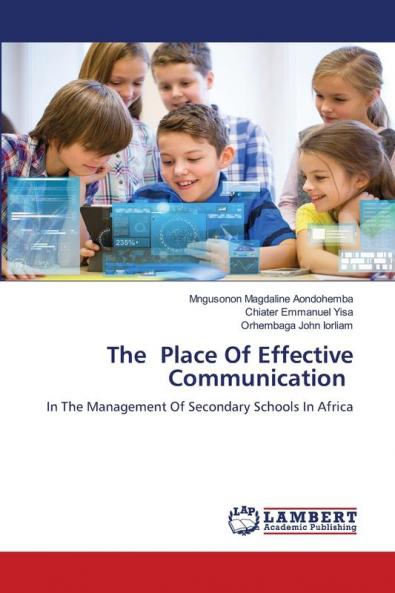 The Place Of Effective Communication