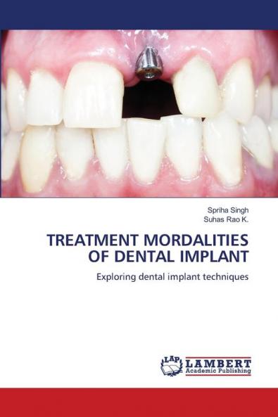 TREATMENT MORDALITIES OF DENTAL IMPLANT