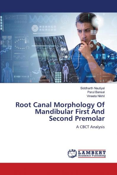 Root Canal Morphology Of Mandibular First And Second Premolar