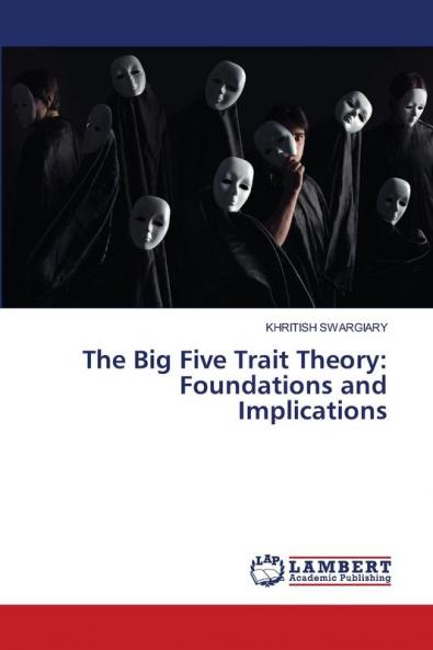 The Big Five Trait Theory