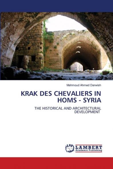 KRAK DES CHEVALIERS IN HOMS - SYRIA