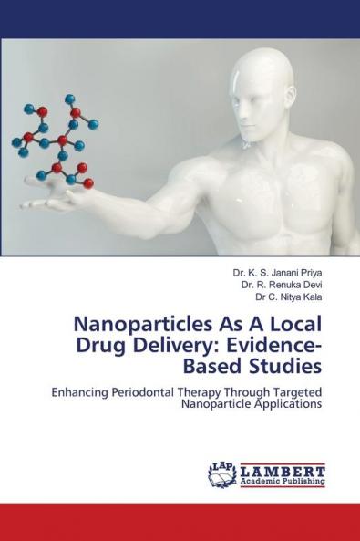 Nanoparticles As A Local Drug Delivery