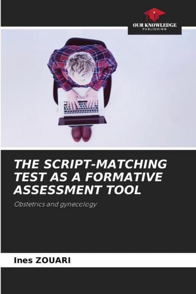 THE SCRIPT-MATCHING TEST AS A FORMATIVE ASSESSMENT TOOL