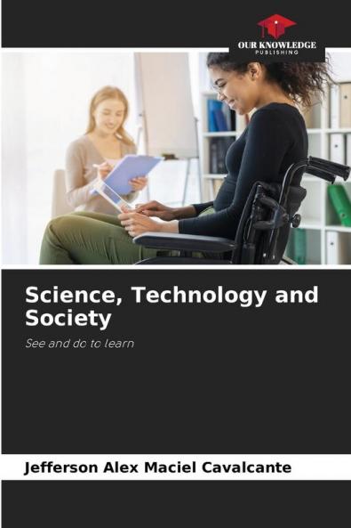 Science Technology and Society