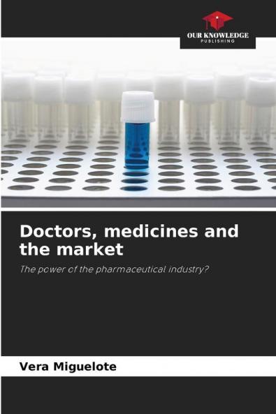 Doctors medicines and the market