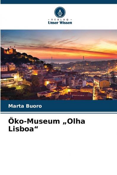 Öko-Museum „Olha Lisboa