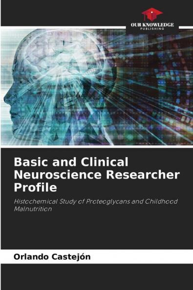 Basic and Clinical Neuroscience Researcher Profile