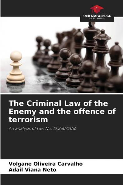 The Criminal Law of the Enemy and the offence of terrorism