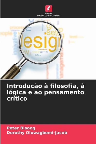 Introdução à filosofia à lógica e ao pensamento crítico