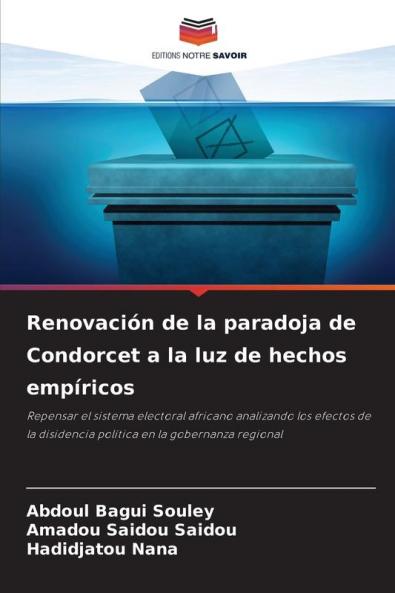 Renovación de la paradoja de Condorcet a la luz de hechos empíricos