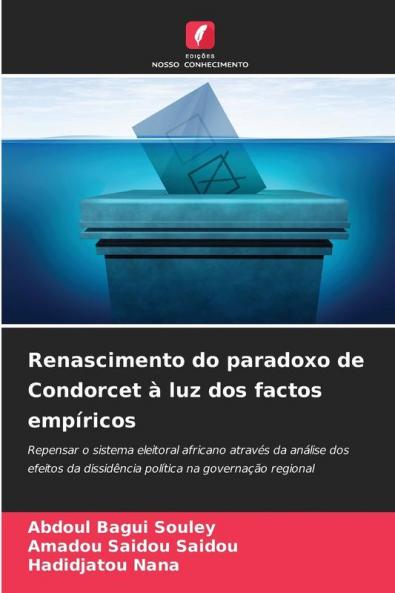 Renascimento do paradoxo de Condorcet à luz dos factos empíricos