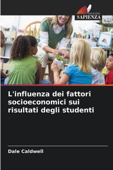 L'influenza dei fattori socioeconomici sui risultati degli studenti