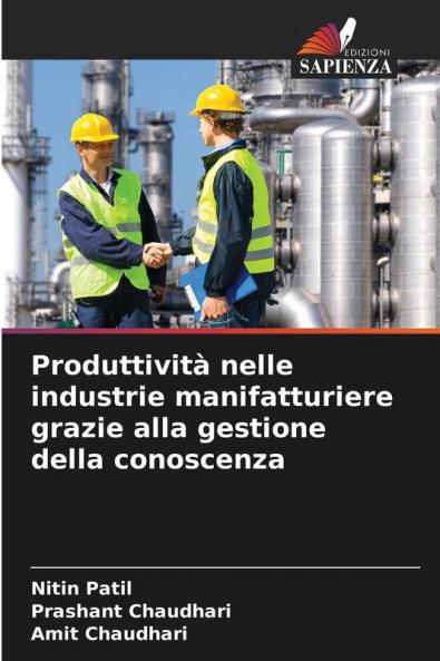 Produttività nelle industrie manifatturiere grazie alla gestione della conoscenza