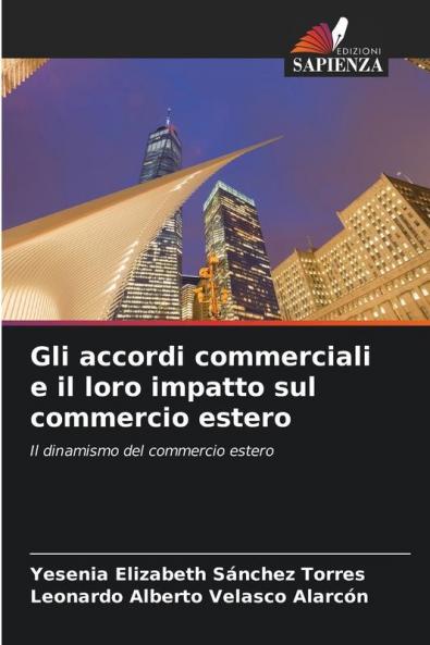 Gli accordi commerciali e il loro impatto sul commercio estero