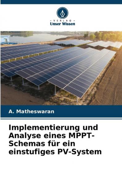 Implementierung und Analyse eines MPPT-Schemas für ein einstufiges PV-System