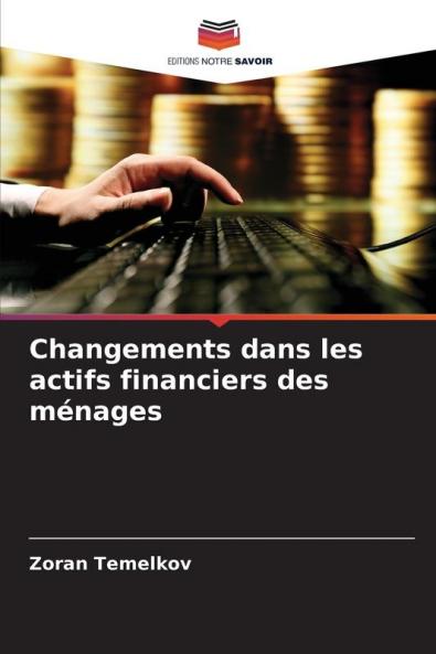 Changements dans les actifs financiers des ménages