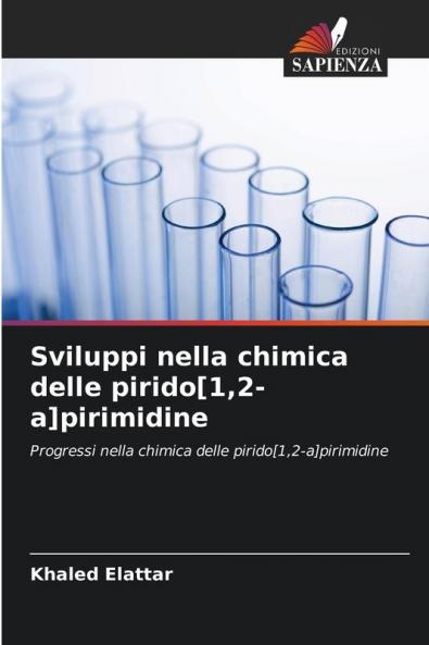 Sviluppi nella chimica delle pirido[12-a]pirimidine