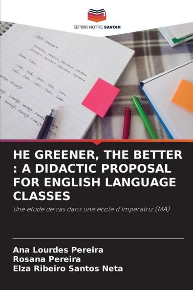 HE GREENER THE BETTER