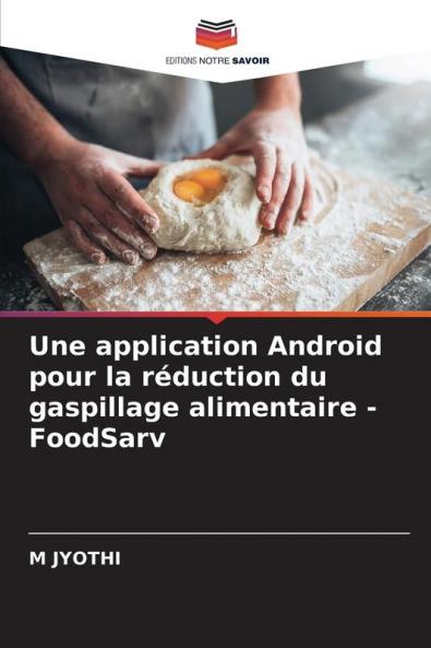 Une application Android pour la réduction du gaspillage alimentaire - FoodSarv