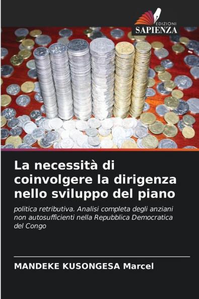 La necessità di coinvolgere la dirigenza nello sviluppo del piano