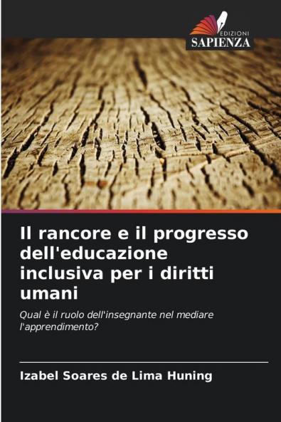 Il rancore e il progresso dell'educazione inclusiva per i diritti umani