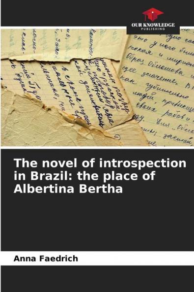 The novel of introspection in Brazil