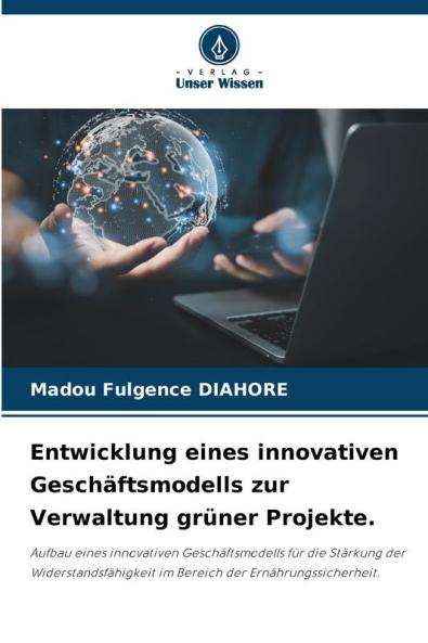 Entwicklung eines innovativen Geschäftsmodells zur Verwaltung grüner Projekte.
