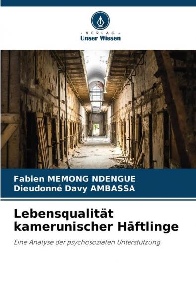Lebensqualität kamerunischer Häftlinge