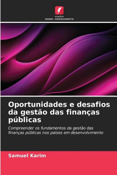 Oportunidades e desafios da gestão das finanças públicas