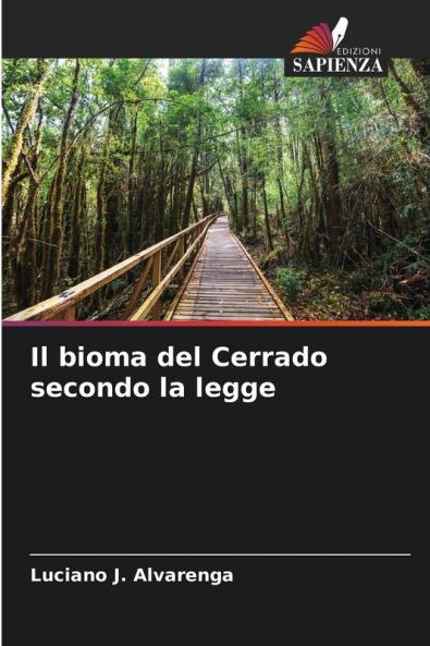 Il bioma del Cerrado secondo la legge