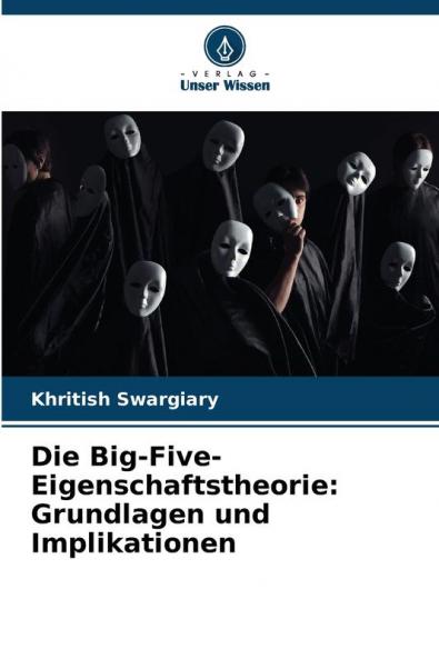 Die Big-Five-Eigenschaftstheorie