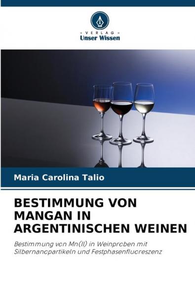 BESTIMMUNG VON MANGAN IN ARGENTINISCHEN WEINEN